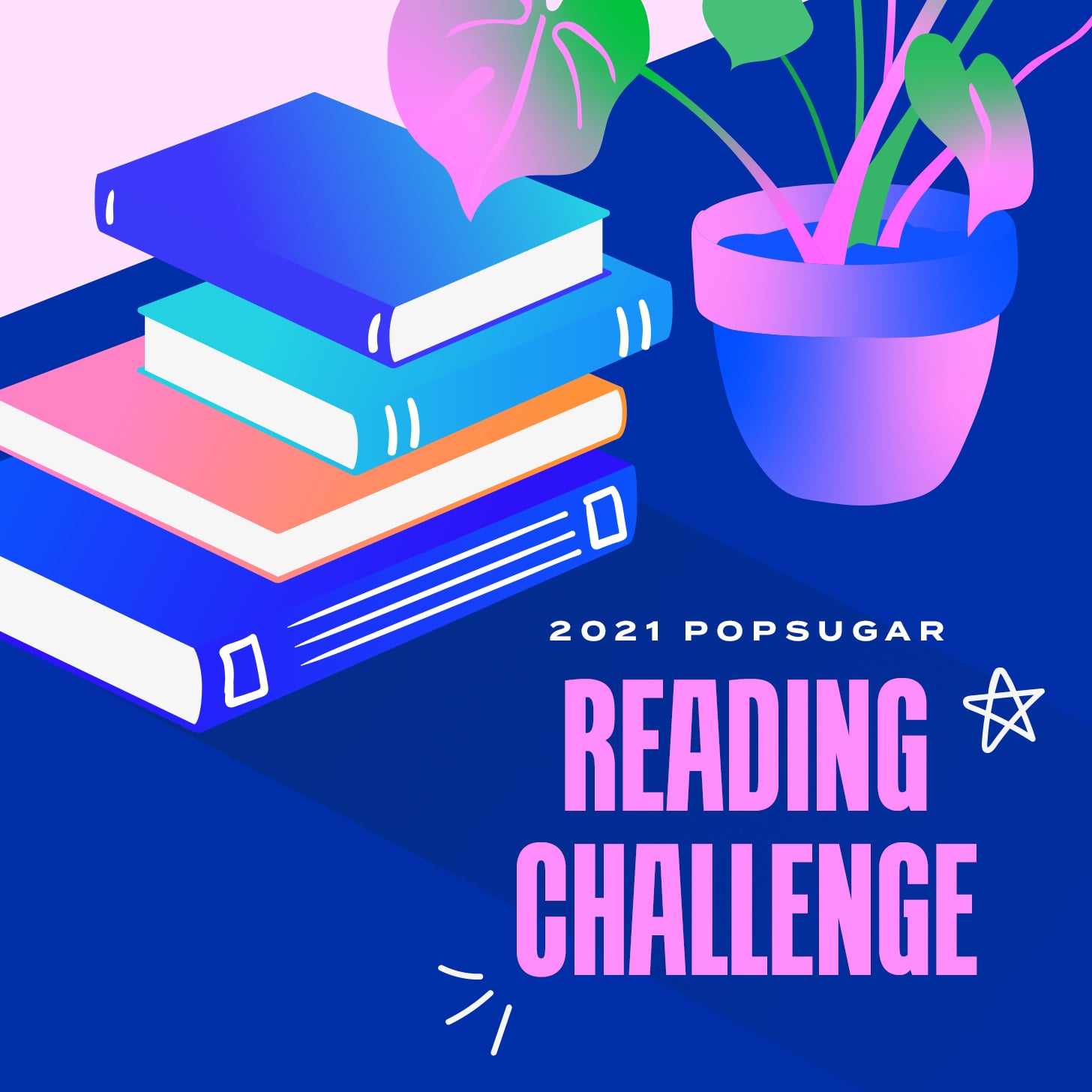 The 2021 POPSUGAR Reading Challenge Is Here!